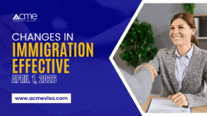 Changes in immigration effective April 1, 2026
